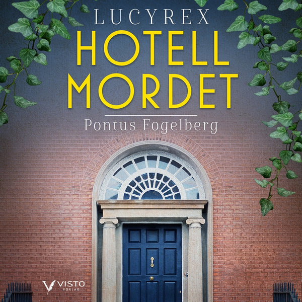 Lucy Rex : Hotellmordet – Ljudbok – Laddas ner-Digitala böcker-Axiell-peaceofhome.se
