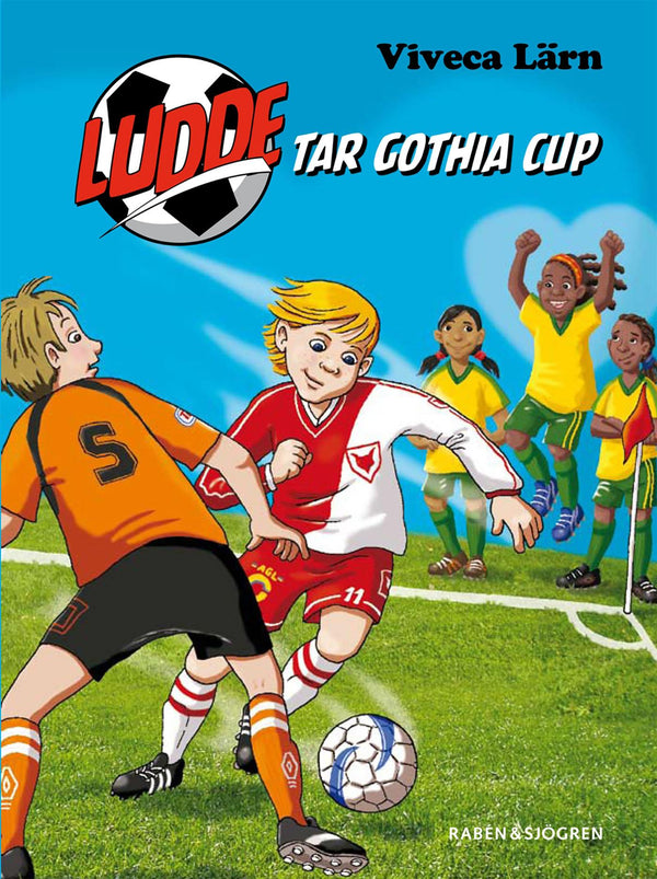 Ludde tar Gothia cup – E-bok – Laddas ner-Digitala böcker-Axiell-peaceofhome.se