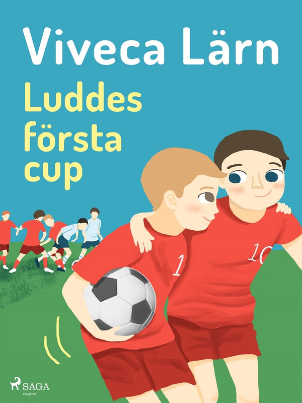 Luddes första cup – E-bok – Laddas ner-Digitala böcker-Axiell-peaceofhome.se