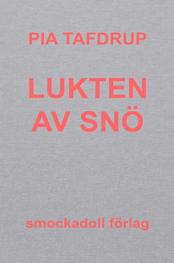 Lukten av snö – E-bok – Laddas ner-Digitala böcker-Axiell-peaceofhome.se