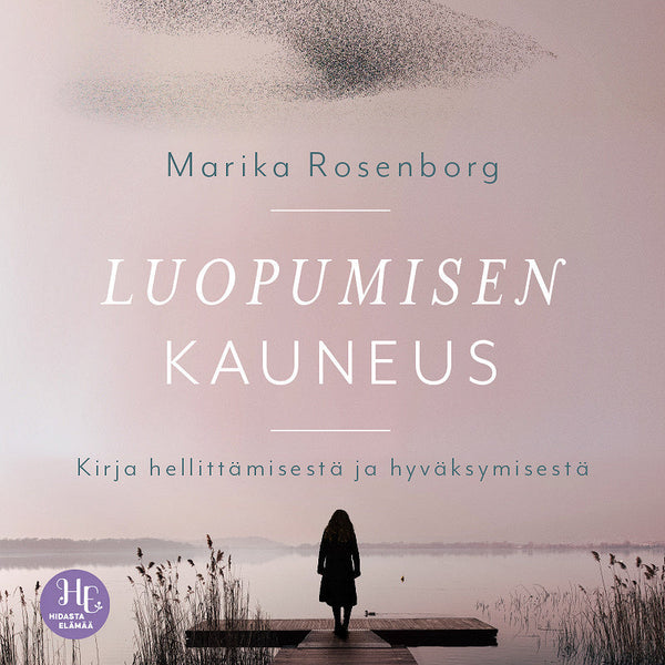 Luopumisen kauneus – Ljudbok – Laddas ner-Digitala böcker-Axiell-peaceofhome.se