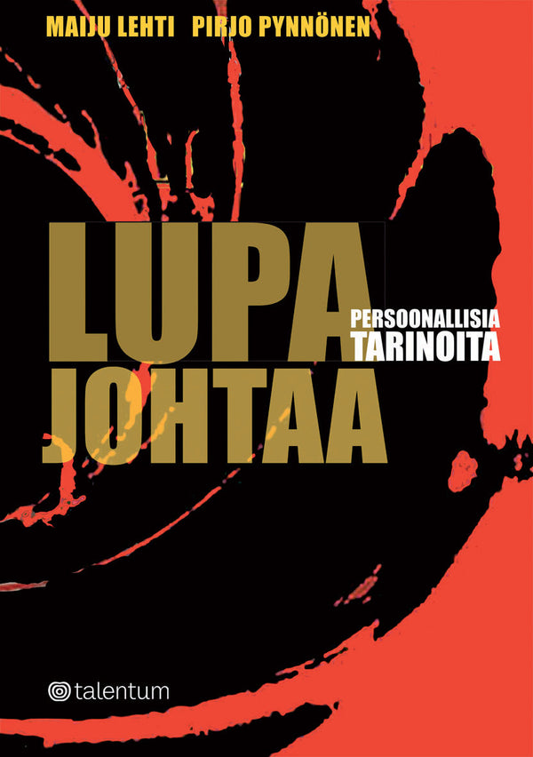 Lupa johtaa – E-bok – Laddas ner-Digitala böcker-Axiell-peaceofhome.se