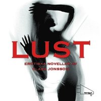 Lust : erotiska noveller Ljudbok-CD/DVD-Klevrings Sverige-peaceofhome.se