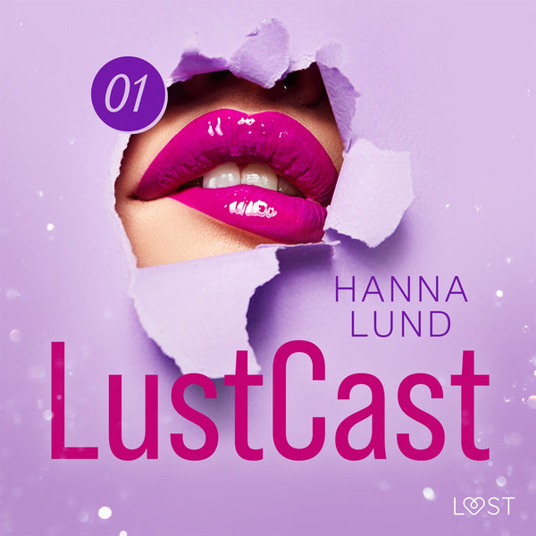 LustCast: En klippa av lust – Ljudbok – Laddas ner-Digitala böcker-Axiell-peaceofhome.se