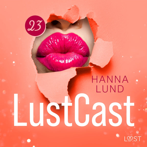 LustCast: Fontänorgasm – Ljudbok – Laddas ner-Digitala böcker-Axiell-peaceofhome.se