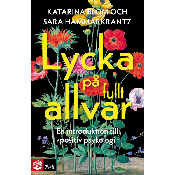 Lycka på fullt allvar : en introduktion till positiv psykologi - Digital - Laddas ner-Digitala böcker-Natur & Kultur Digital-peaceofhome.se