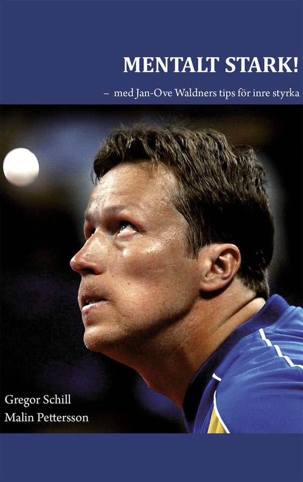 MENTALT STARK! – med Jan-Ove Waldners tips för inre styrka – E-bok – Laddas ner-Digitala böcker-Axiell-peaceofhome.se