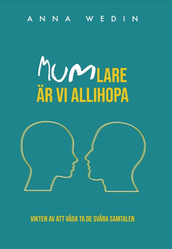 MUMlare är vi allihopa – E-bok – Laddas ner-Digitala böcker-Axiell-peaceofhome.se