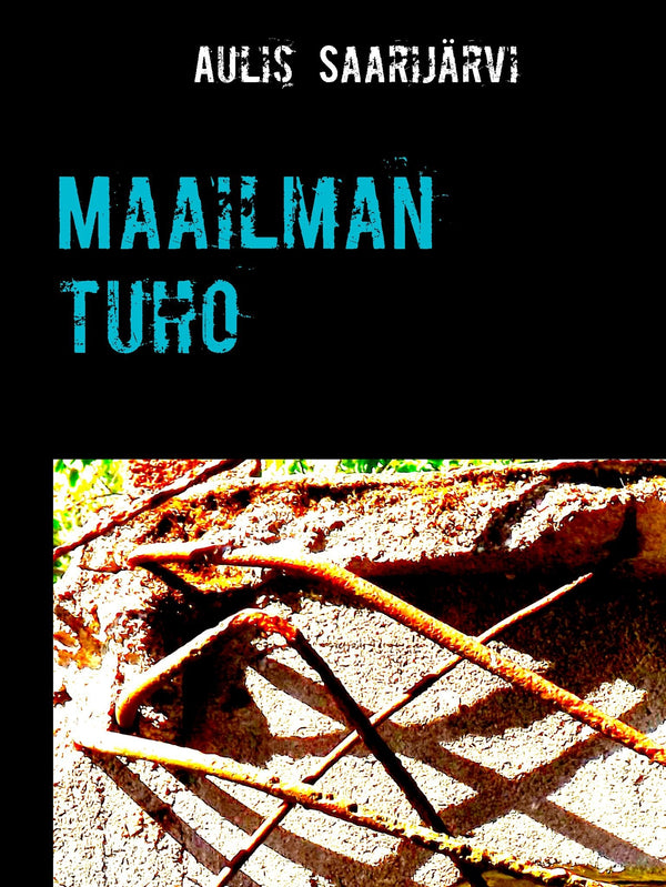 Maailman tuho – E-bok – Laddas ner-Digitala böcker-Axiell-peaceofhome.se