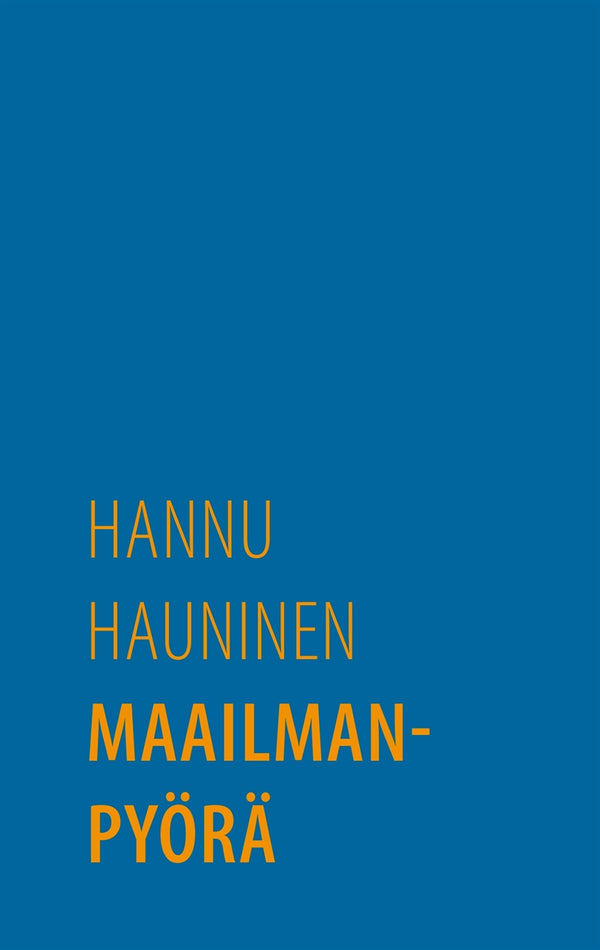 Maailmanpyörä: Miehen huoli maapallosta – E-bok – Laddas ner-Digitala böcker-Axiell-peaceofhome.se