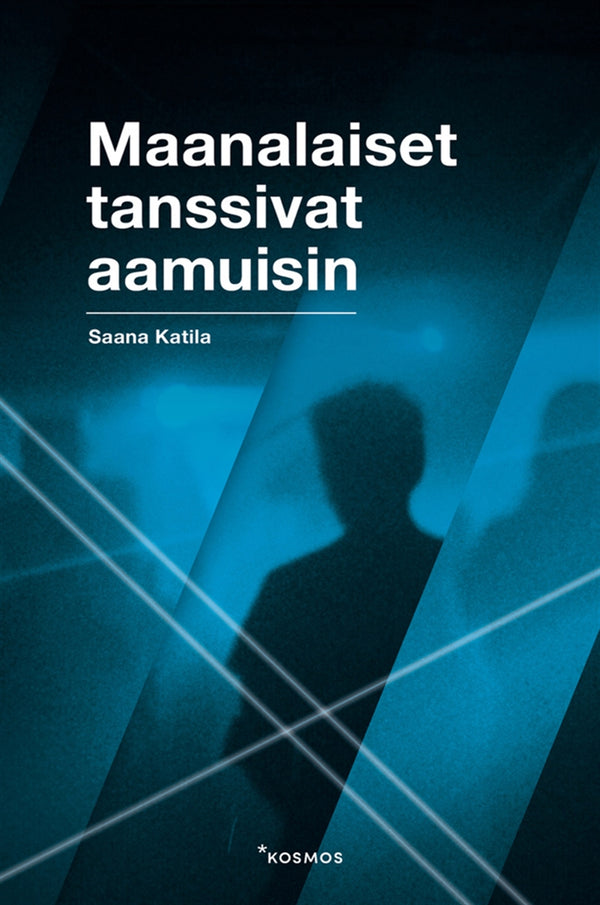 Maanalaiset tanssivat aamuisin – E-bok – Laddas ner-Digitala böcker-Axiell-peaceofhome.se