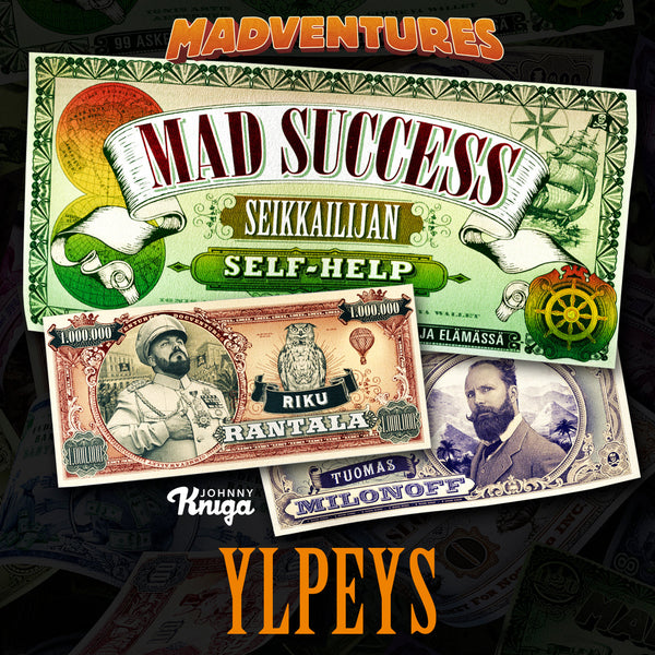 Mad Success - Seikkailijan self help 1 YLPEYS – Ljudbok – Laddas ner-Digitala böcker-Axiell-peaceofhome.se