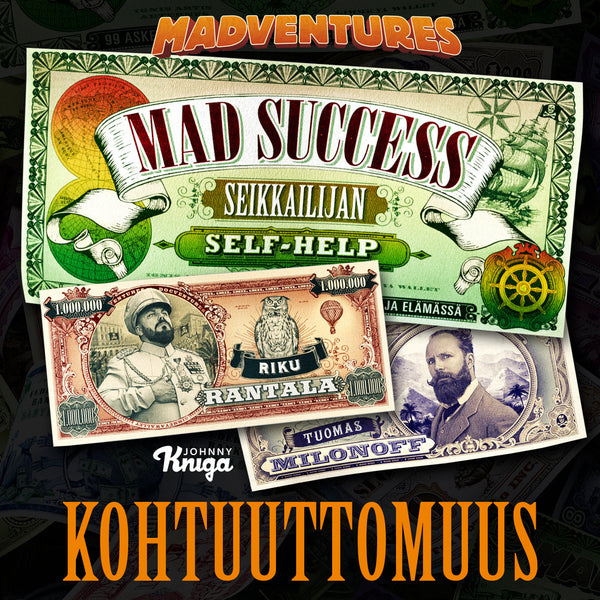 Mad Success - Seikkailijan self help 6 KOHTUUTTOMUUS – Ljudbok – Laddas ner-Digitala böcker-Axiell-peaceofhome.se