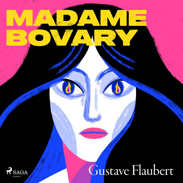 Madame Bovary – Ljudbok – Laddas ner-Digitala böcker-Axiell-peaceofhome.se