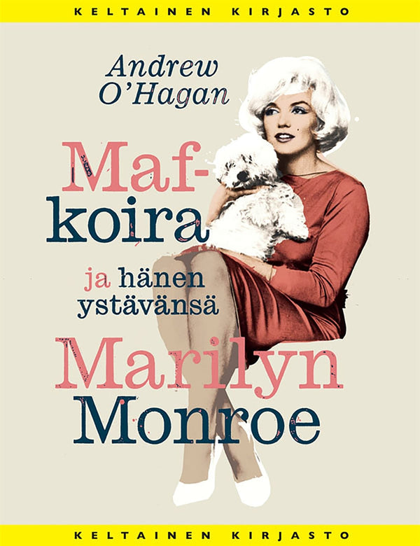 Maf-koira ja hänen ystävänsä Marilyn Monroe – E-bok – Laddas ner-Digitala böcker-Axiell-peaceofhome.se