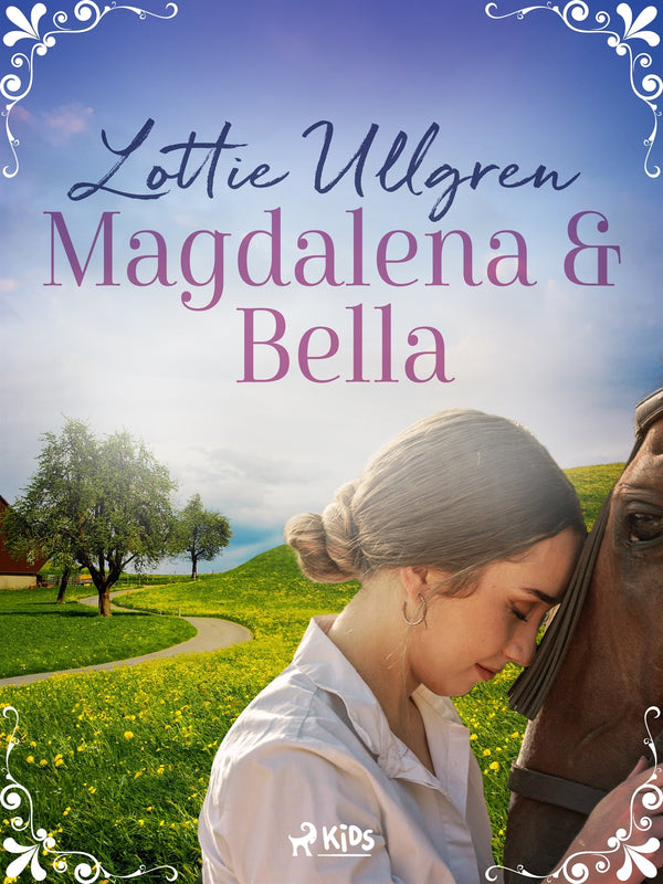 Magdalena och Bella – E-bok – Laddas ner-Digitala böcker-Axiell-peaceofhome.se