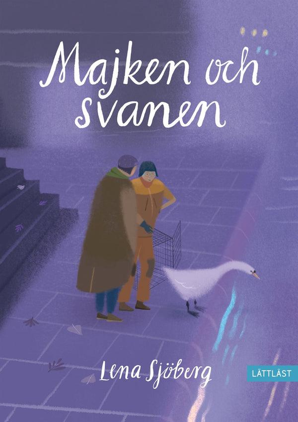 Majken och svanen (lättläst) – E-bok – Laddas ner-Digitala böcker-Axiell-peaceofhome.se