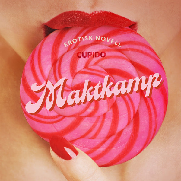 Maktkamp - erotisk novell – Ljudbok – Laddas ner-Digitala böcker-Axiell-peaceofhome.se