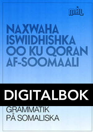 Mål Svensk grammatik på somaliska Digital u ljud-Digitala böcker-Natur & Kultur Digital-peaceofhome.se