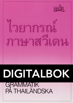 Mål Svensk grammatik på thailändska Digital u ljud-Digitala böcker-Natur & Kultur Digital-peaceofhome.se