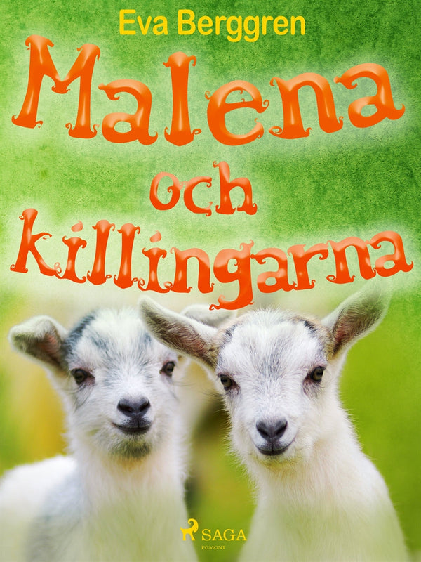 Malena och killingarna – E-bok – Laddas ner-Digitala böcker-Axiell-peaceofhome.se