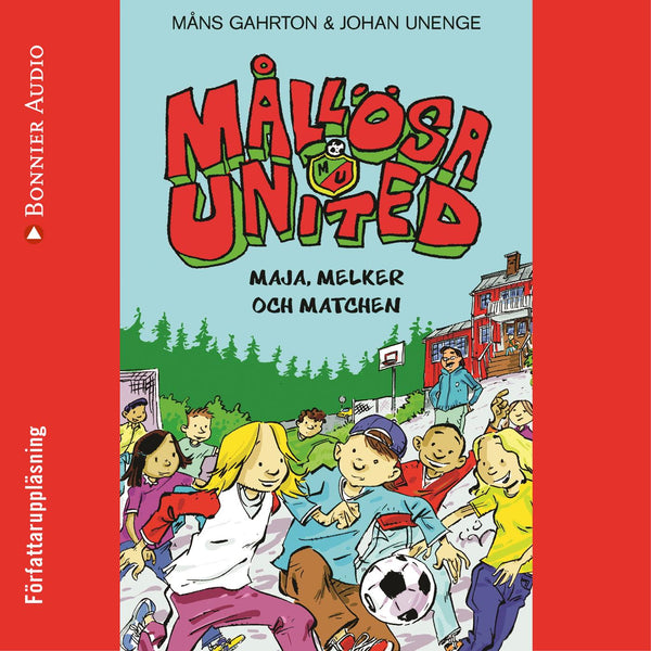 Mållösa United. Maja, Melker och matchen – Ljudbok – Laddas ner-Digitala böcker-Axiell-peaceofhome.se