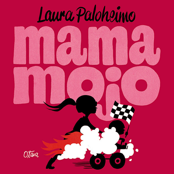 Mama Mojo – Ljudbok – Laddas ner-Digitala böcker-Axiell-peaceofhome.se