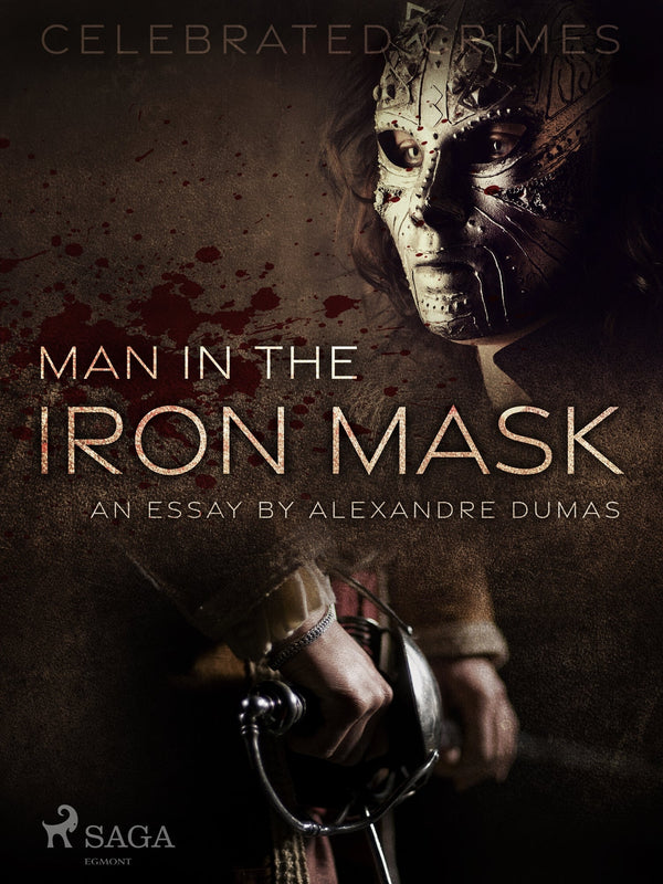 Man in the Iron Mask (an Essay) – E-bok – Laddas ner-Digitala böcker-Axiell-peaceofhome.se