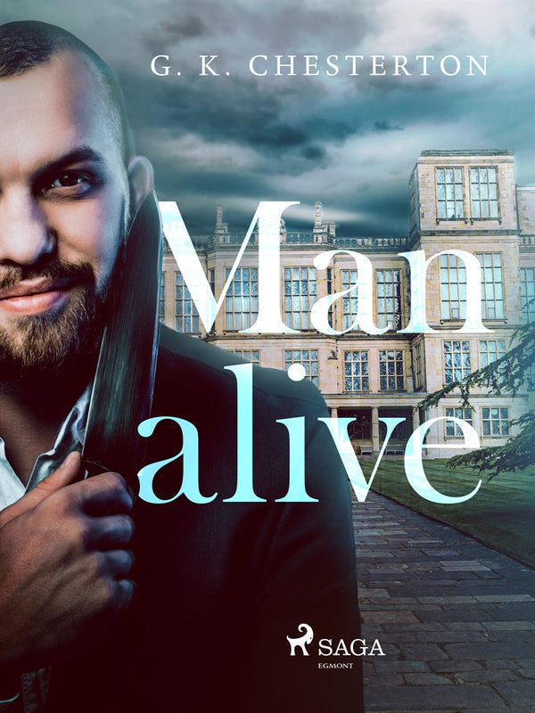 Manalive – E-bok – Laddas ner-Digitala böcker-Axiell-peaceofhome.se