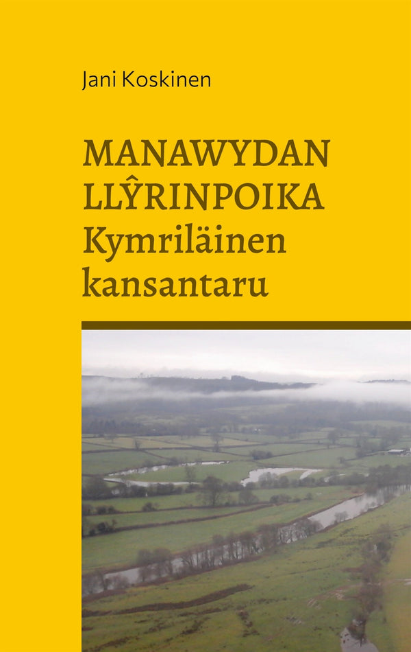 Manawydan Llyrinpoika - kymriläinen kansantaru – E-bok – Laddas ner-Digitala böcker-Axiell-peaceofhome.se