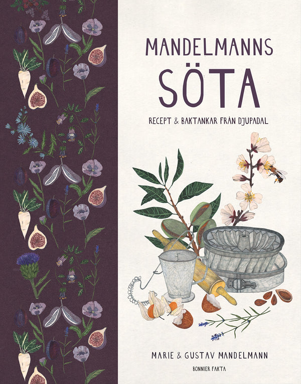 Mandelmanns söta : recept och baktankar från Djupadal – E-bok – Laddas ner-Digitala böcker-Axiell-peaceofhome.se