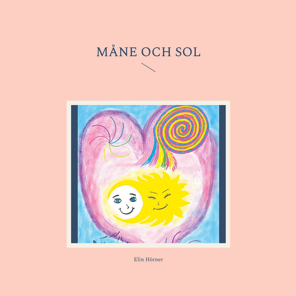 Måne och Sol – E-bok – Laddas ner-Digitala böcker-Axiell-peaceofhome.se