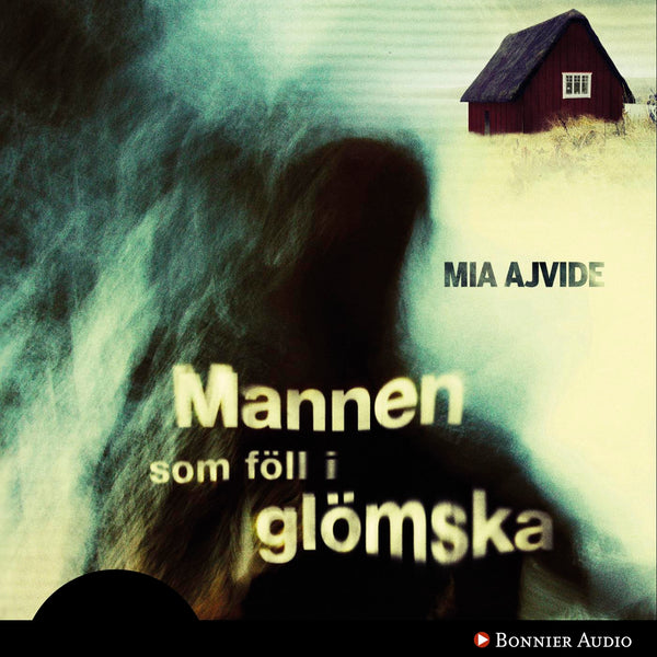 Mannen som föll i glömska – Ljudbok – Laddas ner-Digitala böcker-Axiell-peaceofhome.se