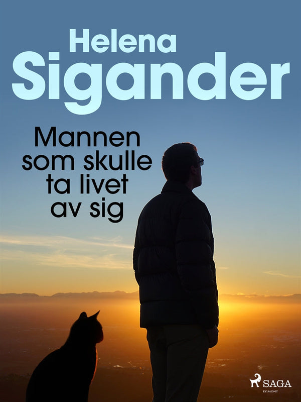 Mannen som skulle ta livet av sig – E-bok – Laddas ner-Digitala böcker-Axiell-peaceofhome.se