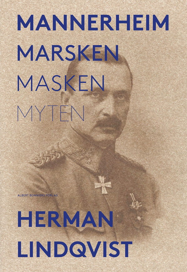 Mannerheim : marsken, masken, myten – E-bok – Laddas ner-Digitala böcker-Axiell-peaceofhome.se