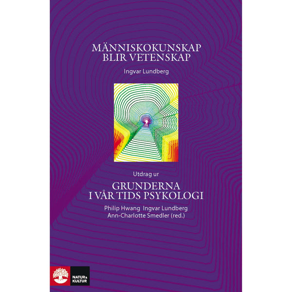 Människokunskap blir vetenskap : utdrag ur Grunderna i vår tids psykologi - Digital - Laddas ner-Digitala böcker-Natur & Kultur Digital-peaceofhome.se