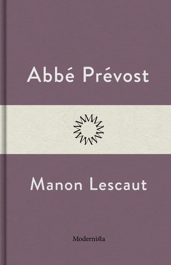 Manon Lescaut – E-bok – Laddas ner-Digitala böcker-Axiell-peaceofhome.se