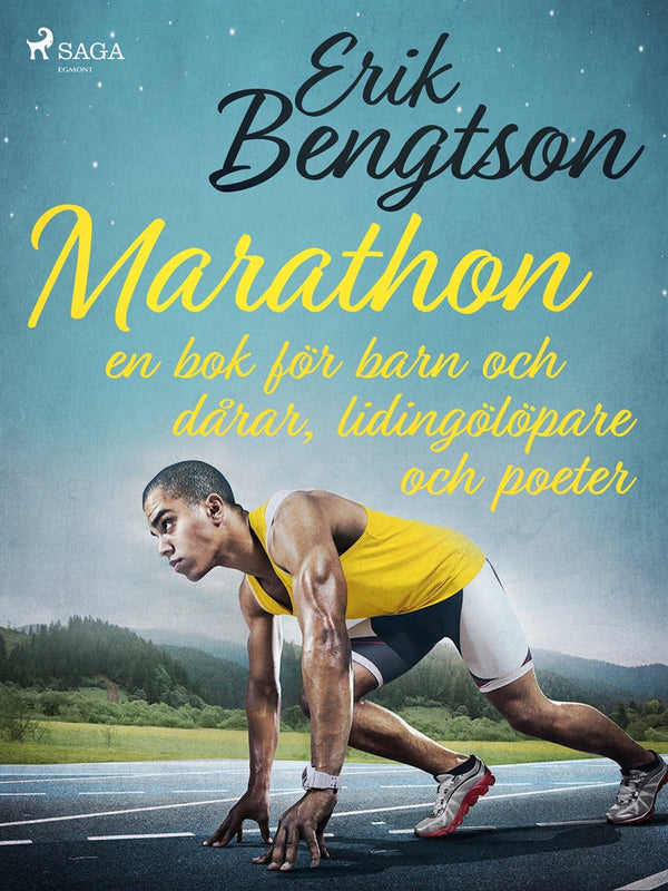 Marathon: en bok för barn och dårar, lidingölöpare och poeter – E-bok – Laddas ner-Digitala böcker-Axiell-peaceofhome.se