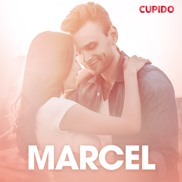 Marcel – eroottinen novelli – Ljudbok – Laddas ner-Digitala böcker-Axiell-peaceofhome.se