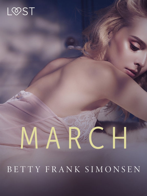March - erotic short story – E-bok – Laddas ner-Digitala böcker-Axiell-peaceofhome.se