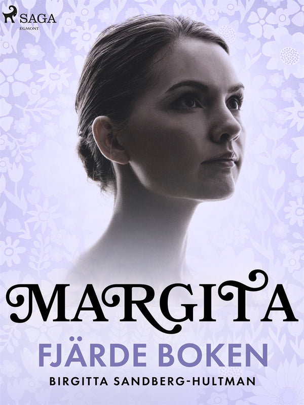 Margita. Fjärde boken – E-bok – Laddas ner-Digitala böcker-Axiell-peaceofhome.se