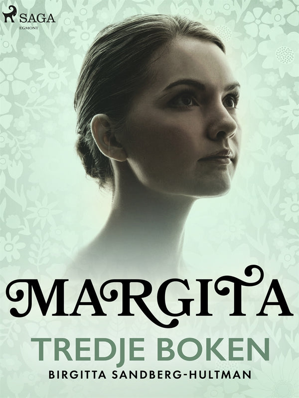 Margita. Tredje boken – E-bok – Laddas ner-Digitala böcker-Axiell-peaceofhome.se