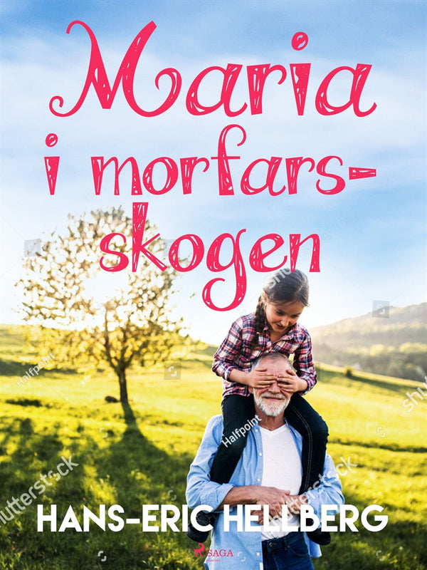 Maria i morfars-skogen – E-bok – Laddas ner-Digitala böcker-Axiell-peaceofhome.se