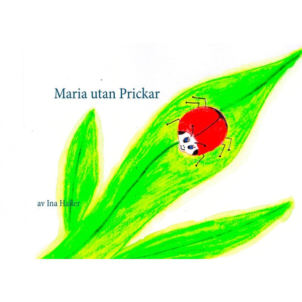 Maria utan Prickar – E-bok – Laddas ner-Digitala böcker-Axiell-peaceofhome.se