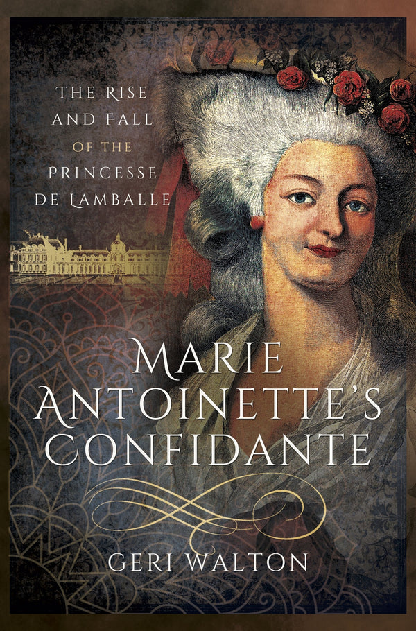 Marie Antoinette's Confidante – E-bok – Laddas ner-Digitala böcker-Axiell-peaceofhome.se