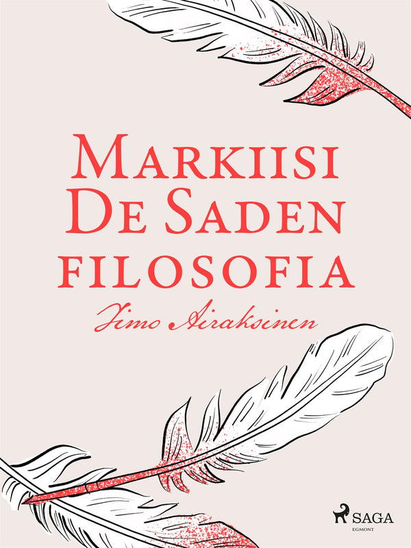 Markiisi de Saden filosofia – E-bok – Laddas ner-Digitala böcker-Axiell-peaceofhome.se