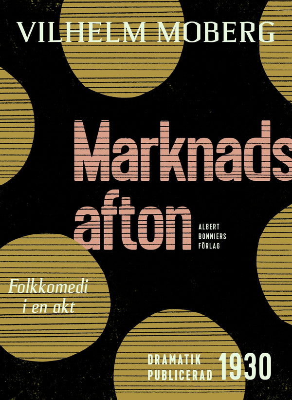 Marknadsafton : folkkomedi i en akt – E-bok – Laddas ner-Digitala böcker-Axiell-peaceofhome.se