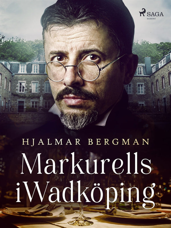 Markurells i Wadköping – E-bok – Laddas ner-Digitala böcker-Axiell-peaceofhome.se