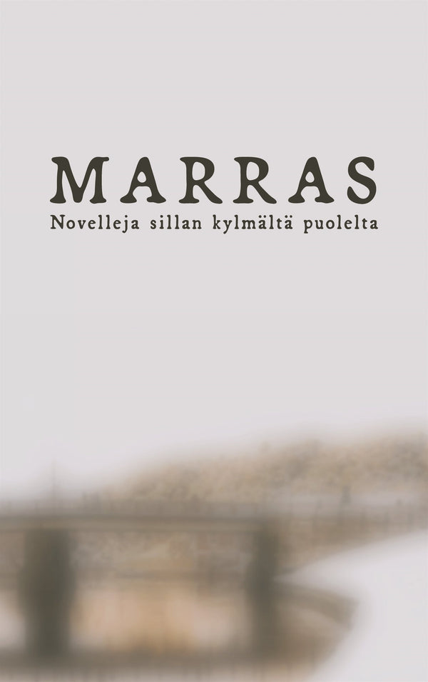 Marras: Novelleja sillan kylmältä puolelta – E-bok – Laddas ner-Digitala böcker-Axiell-peaceofhome.se