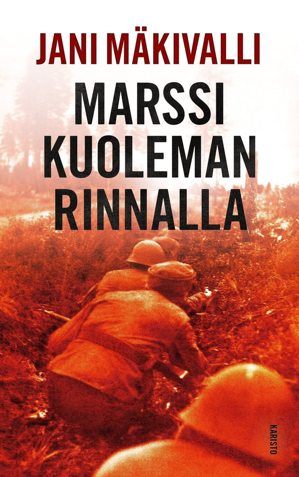Marssi kuoleman rinnalla – E-bok – Laddas ner-Digitala böcker-Axiell-peaceofhome.se